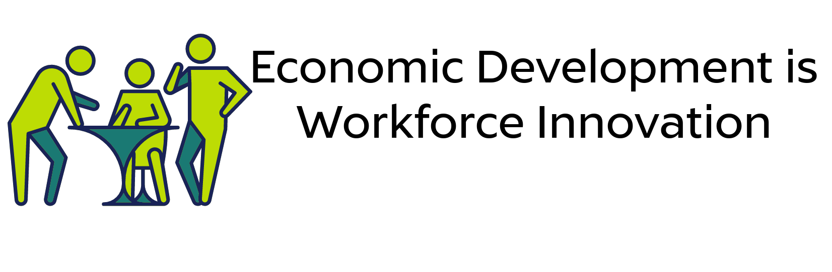 workforce Economic Development is Workforce Innovation.